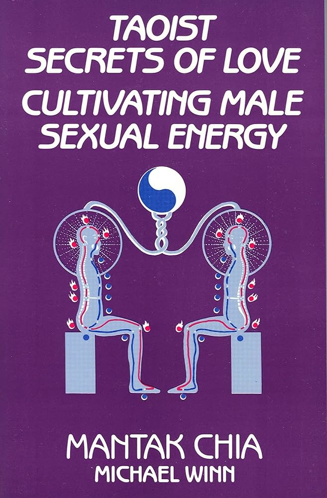 Taoist Secrets Of Love Sexual Energy