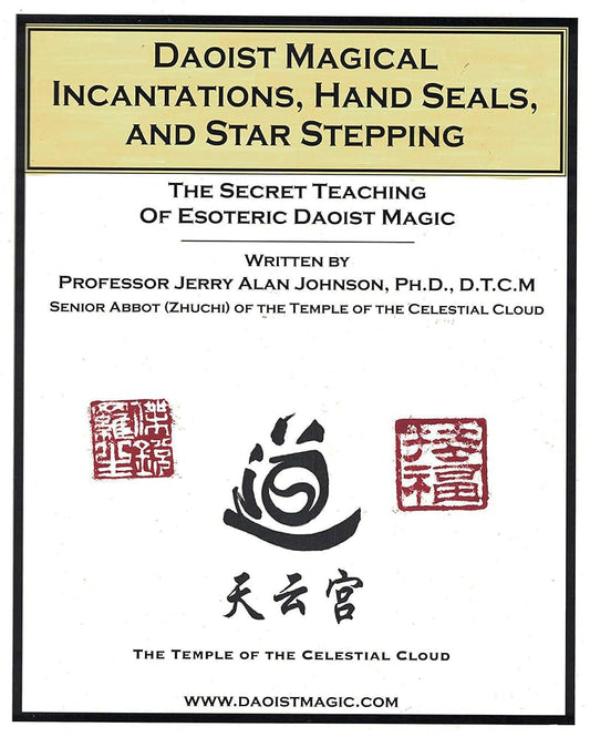 Daoist Magical Incantations, Hand Seals And Star Stepping