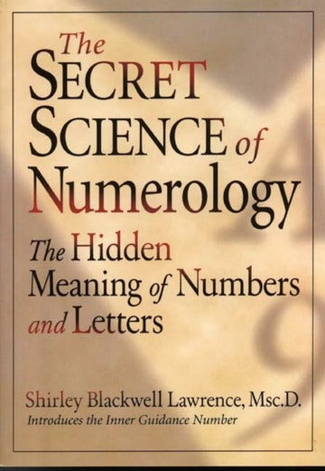 The Secret Science Of Numerology